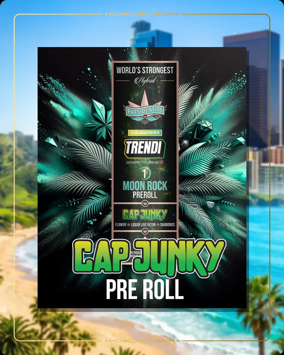 Cap Junky Presidential pre-roll for the California pre-rolls page